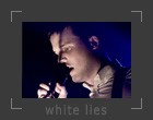 white lies, photos, zdjęcia
